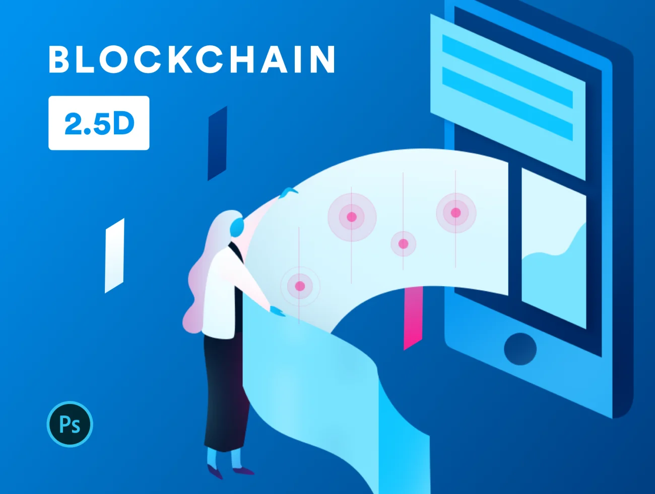 Blockchain 2.5D Illustrations 区块链2.5D插图-人物插画、商业金融、场景插画、插画、插画功能、插画风格、数据演示、概念创意、线条手绘、职场办公、虚拟货币、趣味漫画、金融理财-到位啦UI