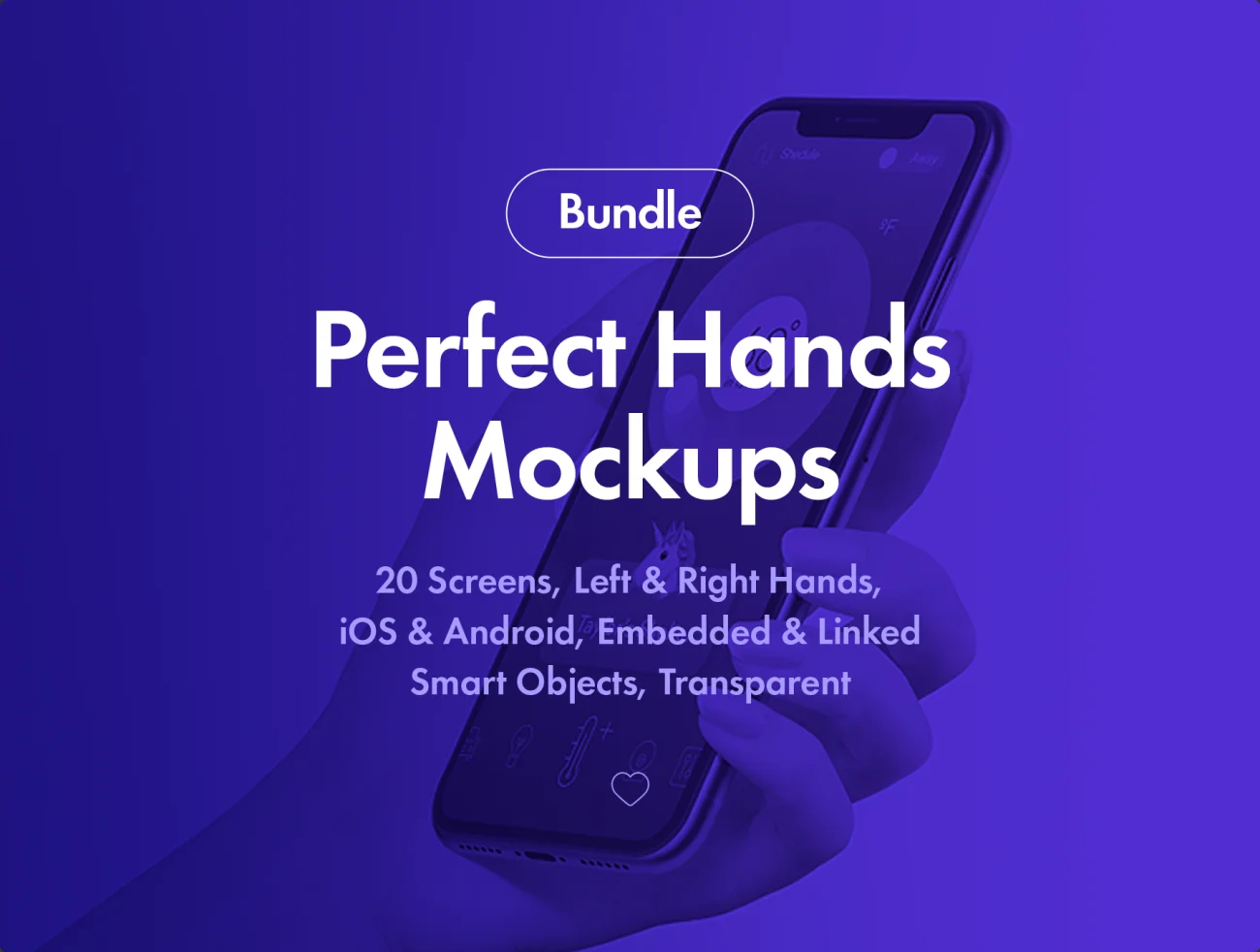 20 Perfect Hands Mockups 20个完美的高分辨率手持手机智能样机模型-产品展示、优雅样机、办公样机、实景样机、手机模型、样机、简约样机-到位啦UI