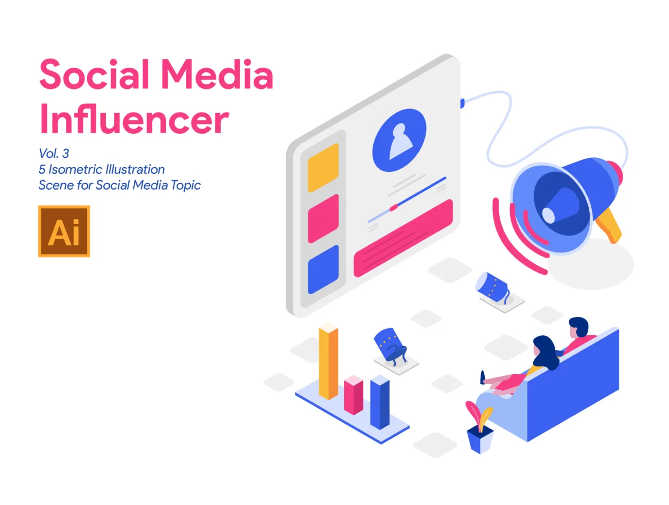 Social Media Influencer Vol 3 5款2.5D等距社交媒体场景插画-UI/UX、人物插画、商业金融、场景插画、学习生活、插画、数据演示、电子商务、社交购物-到位啦UI
