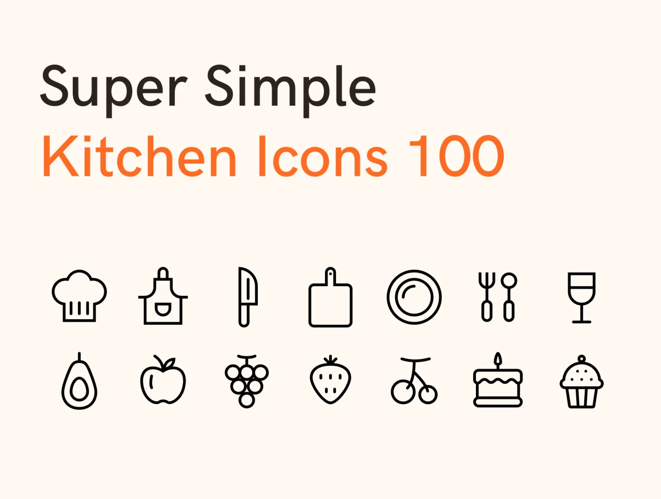 Super Simple Kitchen Icons 100 超级简约厨房图标100个-3D/图标、UI/UX-到位啦UI