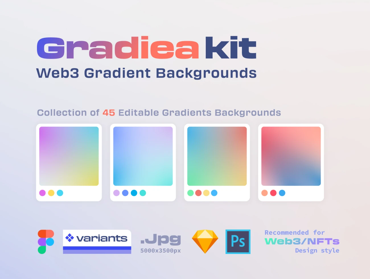 45个可编辑渐变背景web3配色集合 Gradiea Kit – Web3 Gradient Backgrounds  .sketch .psd .figma插图1