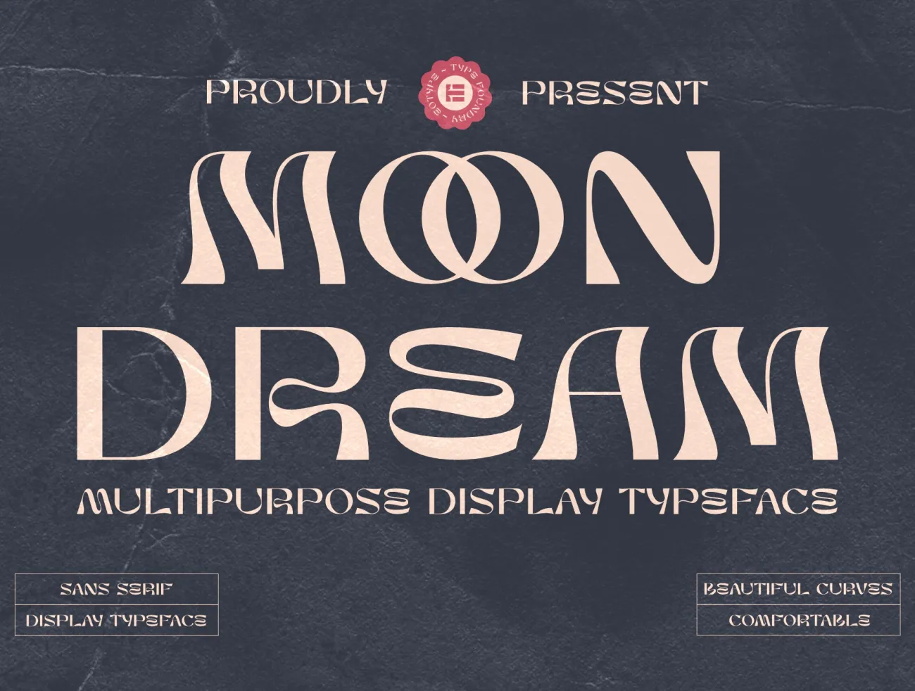 优美曲线宽大无衬线英文字体 Moon Dream Display Typeface-字体-到位啦UI