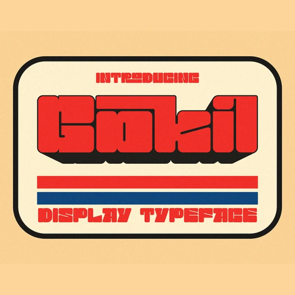 圆角充气复古潮流无衬线英文字体 Gokil - Display Typeface .otf